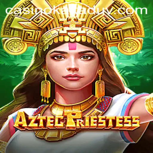 Discover the Mysteries of AztecPriestess: A Thrilling Game Experience