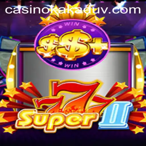 Explore the Thrilling World of Super777II and 099bet vip
